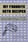 My Favorite Keto Recipes : Handwritten Recipes I Love - Book