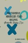 My Favorite American Food Recipes : Handwritten Recipes I Love - Book