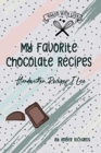 My Favorite Chocolate Recipes - Book