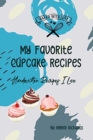 My Favorite Cupcake Recipes - Book