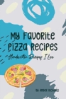 My Favorite Pizza Recipes - Book