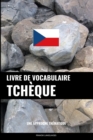 Livre de vocabulaire tcheque : Une approche thematique - Book