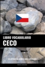Libro Vocabolario Ceco : Un Approccio Basato sugli Argomenti - Book