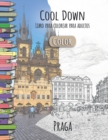 Cool Down [Color] - Libro para colorear para adultos : Praga - Book