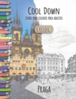 Cool Down [Color] - Livro para colorir para adultos : Praga - Book