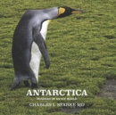 Antarctica : Wonders of an Icy World - Book