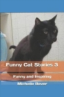 Funny Cat Stories 3 : Funny and Inspiring - Book
