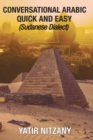 Conversational Arabic Quick and Easy : Sudanese Dialect - Book