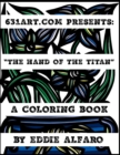 The Hand of the Titan : A Coloring Book - Book