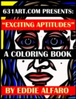 Exciting Aptitudes : A Coloring Book - Book