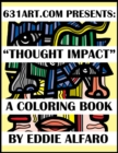 Thought Impact : A Coloring Book - Book