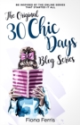 The Original 30 Chic Days Blog Series : Be inspired by the online series that started it all - Book