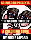 The Sacred Process : A Coloring Book - Book