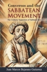 Conversos and the Sabbatean Movement : The Unlikely Supporters of Sabbatai Zevi - Book