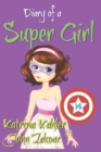 Diary of a Super Girl - Book 14 : Love Battle - Book