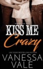Kiss Me Crazy - Book