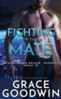 Fighting for Their Mate - Book