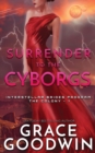 Surrender to the Cyborgs - Book