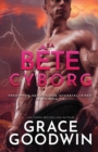 Sa B?te Cyborg : (Grands caract?res) - Book