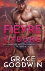 Fi?vre Cyborg : (Grands caract?res) - Book