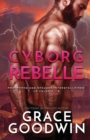 Cyborg Rebelle : (Grands caract?res) - Book