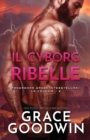 Il cyborg ribelle : (per ipovedenti) - Book