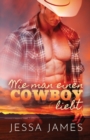 Wie man einen Cowboy liebt : Gro?druck - Book