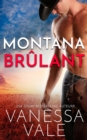 Montana Brulant - Book