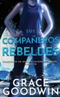 Sus Compan&#771;eros Rebeldes - Book
