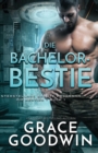 Die Bachelor-Bestie : Gro?druck - Book