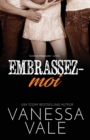 Embrassez-moi : Grands caract?res - Book