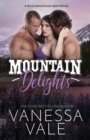 Mountain Delights : Large Print - Book