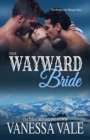 Their Wayward Bride : Large Print - Book