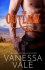 The Outlaw : Large Print - Book