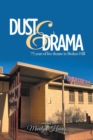 Dust & Drama : 75 Years of Live Theatre in Broken Hill - Book