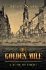 The Golden Mile : A Book of Poems - Book