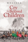 Cry the Beloved Children - Book