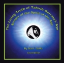 The Living Truth of Tahirih Qurratu'L-'Ayn : Bringer of the Spirit of the Age - Book