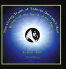 The Living Truth of Tahirih Qurratu'L-'Ayn : Bringer of the Spirit of the Age - Book