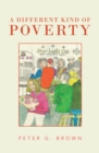 A Different Kind of Poverty - eBook