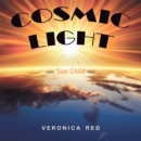 Cosmic Light : Sun Child - eBook