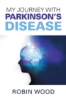My Journey with Parkinson's Disease - Book