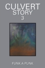Culvert Story : 3 - Book
