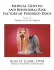 Medical, Genetic and Behavioral Risk Factors of Purebred Dogs : Volume 3 - Book