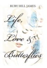 Life, Love & Butterflies - Book