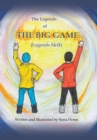 The Legends of the Big Game : Legends I and II - Book