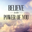 Believe in the Power of You - Book