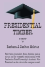 Presidential Timber - Book
