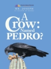 A Crow Named Pedro - Book