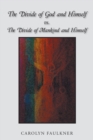 The Divide of God and Himself vs. the Divide of Mankind and Himself - Book